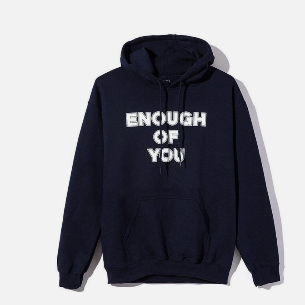 Antisocial social hoodie “enough of you”
